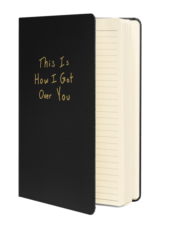 This Is How I Got Over You Hardcover Notebook product image (2)