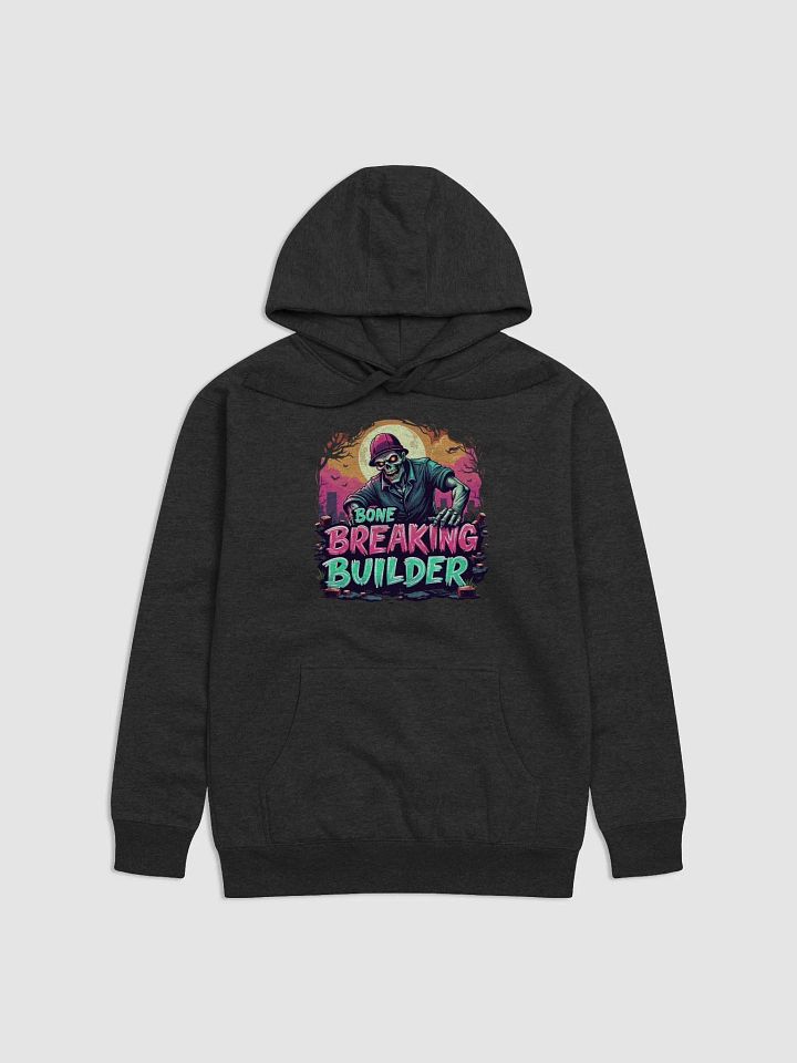 Bone Breaking Builder Hoodie product image (7)