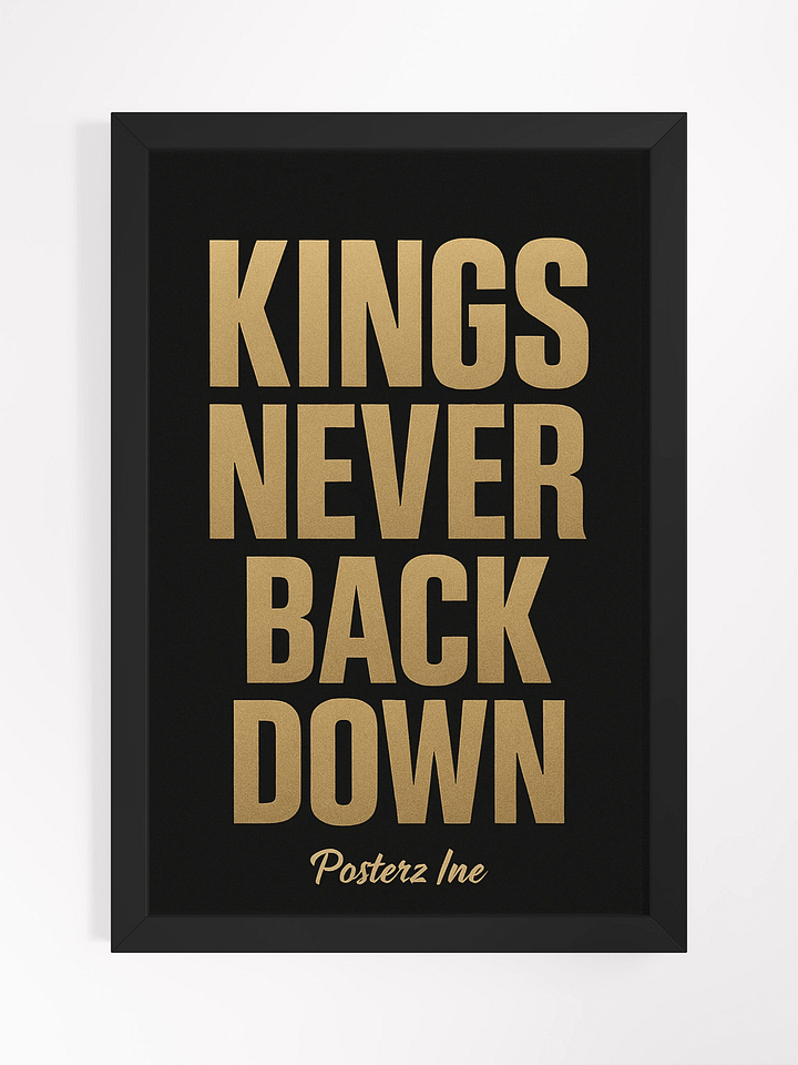KINGS NEVER BACK DOWN - WALL POSTER product image (2)