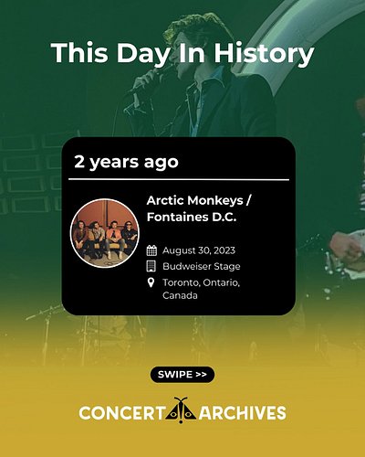 ✨ This Day in Concert History – August 30 ✨

2023 – Arctic Monkeys and Fontaines D.C. teamed up for an unforgettable night of...
