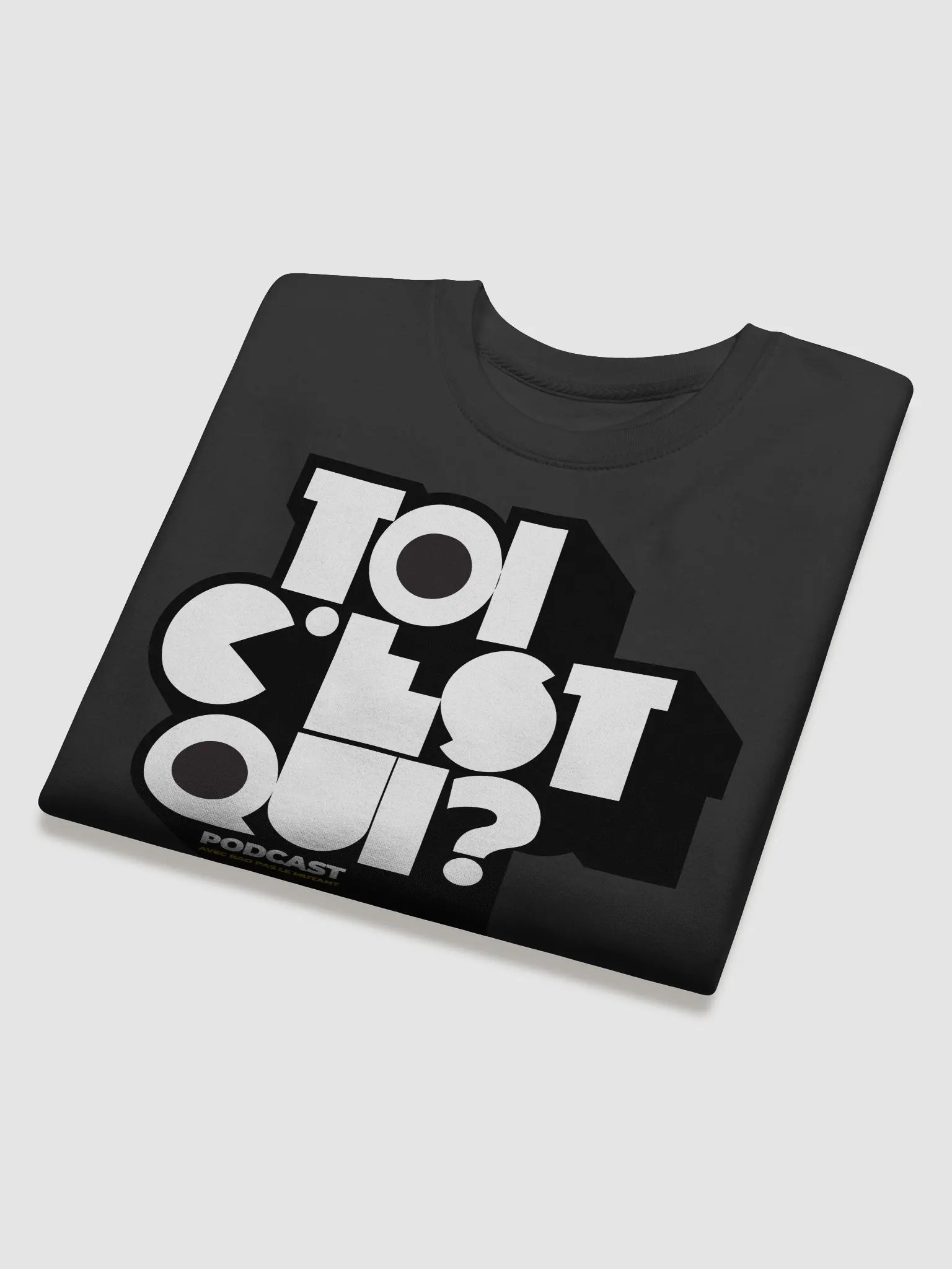 TOI C'EST QUI? Podcast Premium Sweatshirt product image (4)