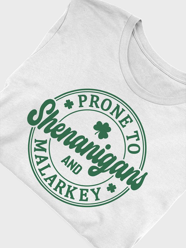 Prone To Shenanigans And Malarky ☘️ Supersoft T-shirt with Vintage-Feel Print product image (1)