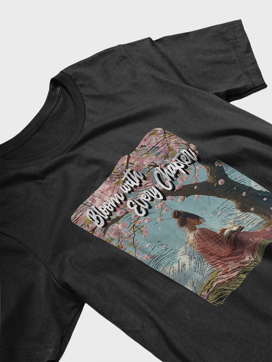 Bloom With Every Chapter T-Shirt #599 product image (6)