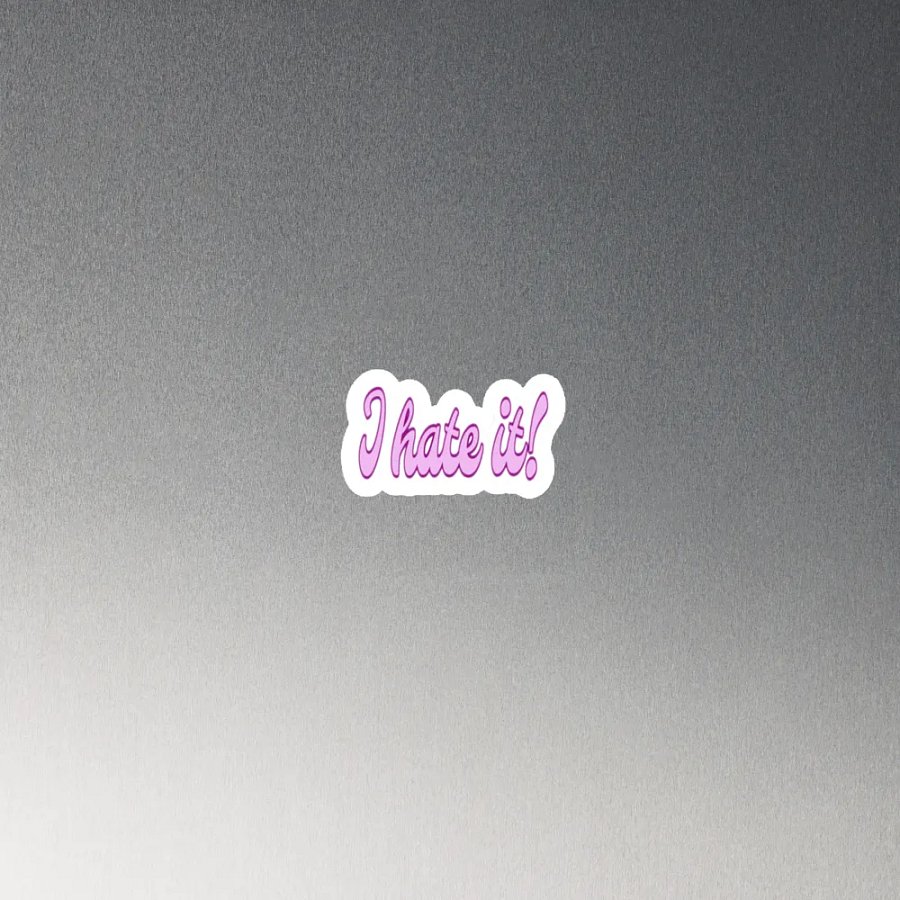 I Hate It! - Magnet product image (2)