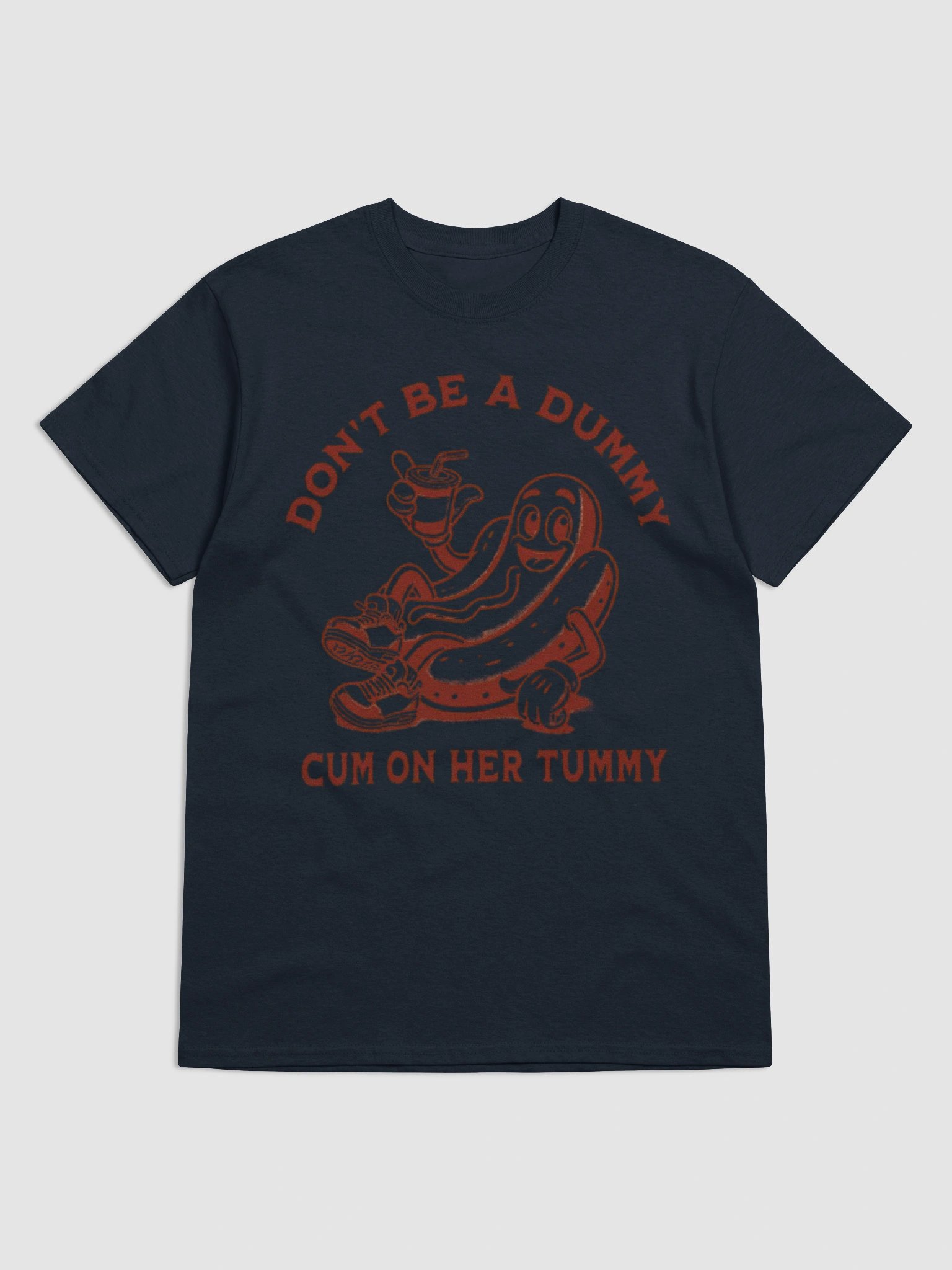 Don't Be A Dummy Cum On Her Tummy Shirt product image (4)