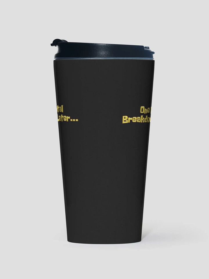 Breakdown - Travel Mug product image (2)