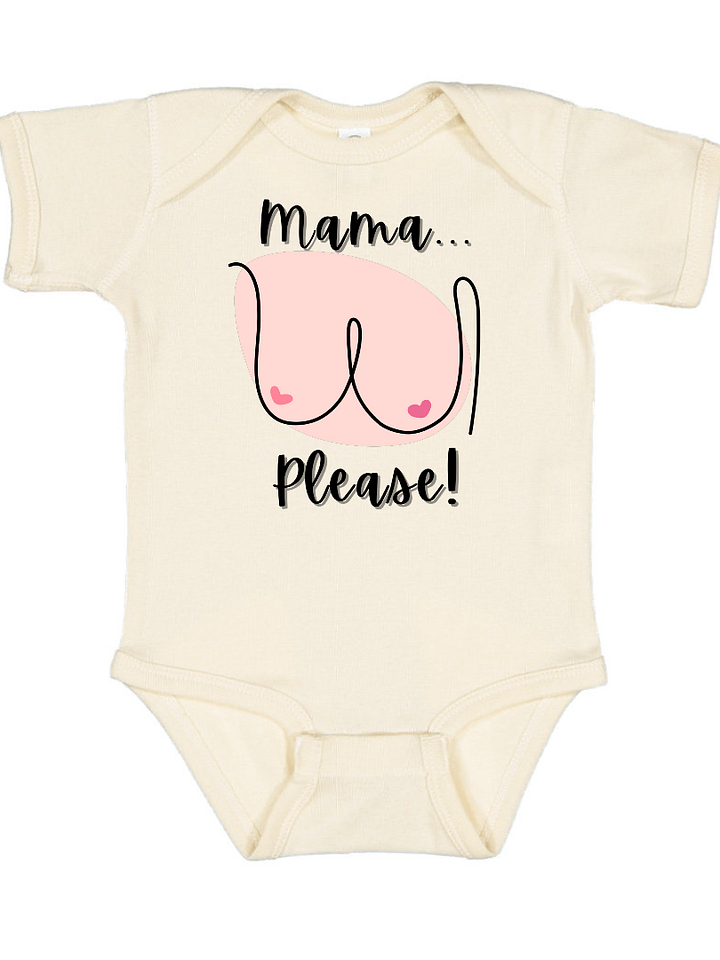 Mama Chi-Chi Please Baby Bodysuit or T-Shirt product image (1)