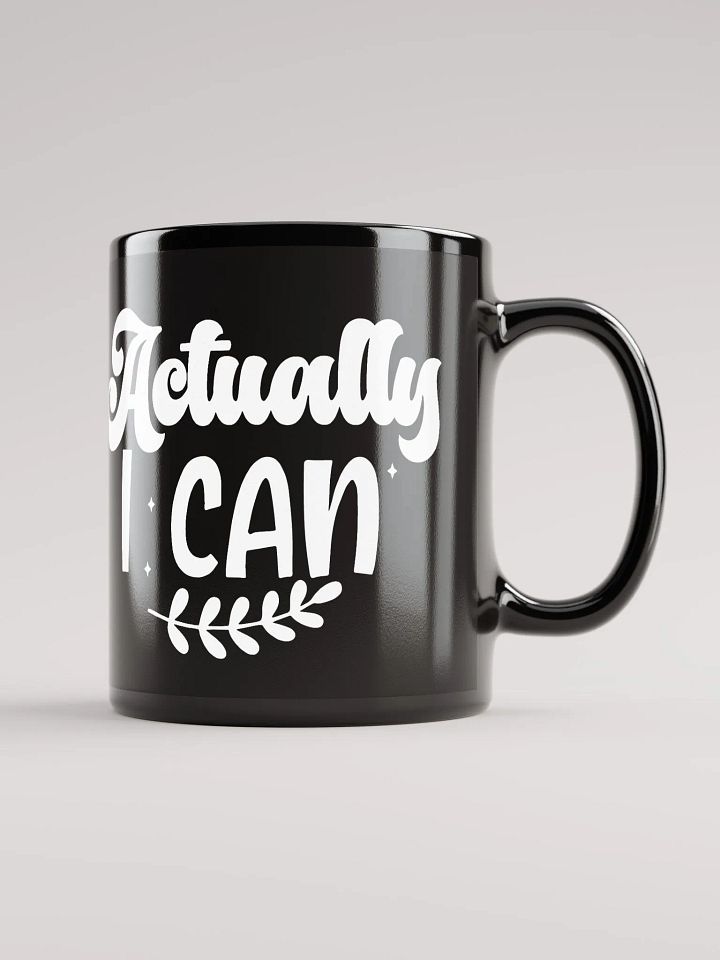 Actually I Can Mug product image (1)