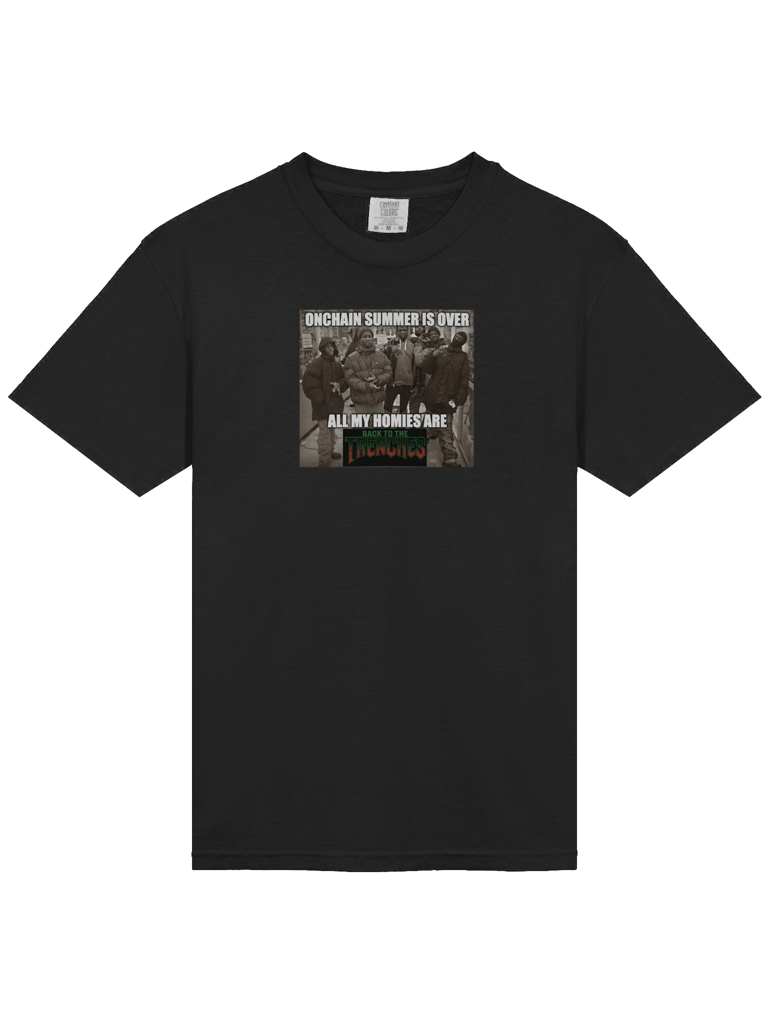 ONCHAIN SUMMER IS OVER, ALL MY HOMIES ARE BACK TO THE TRENCHES product image (3)