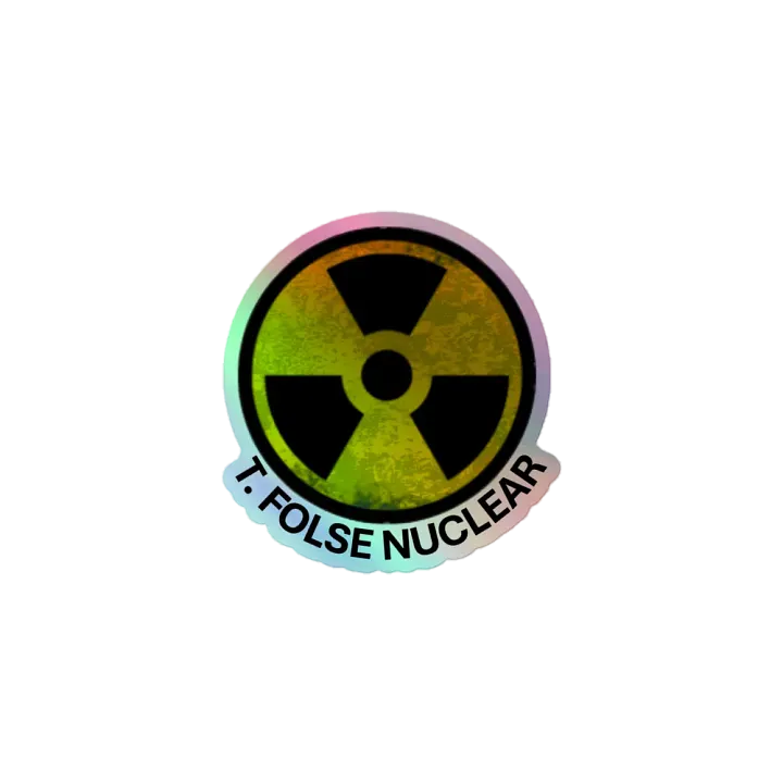 Classic T. Folse Nuclear Holo Sticker product image (1)