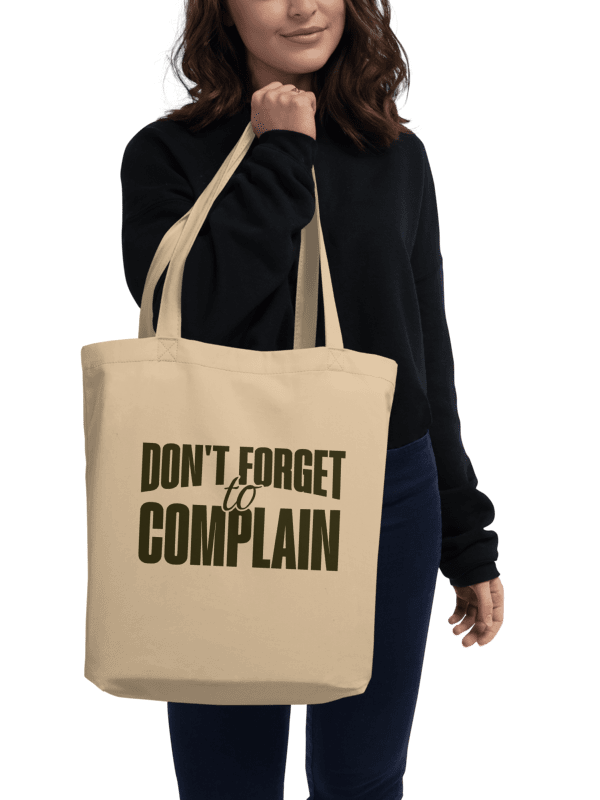 Don't Forget to Complain Eco Tote Bag product image (1)