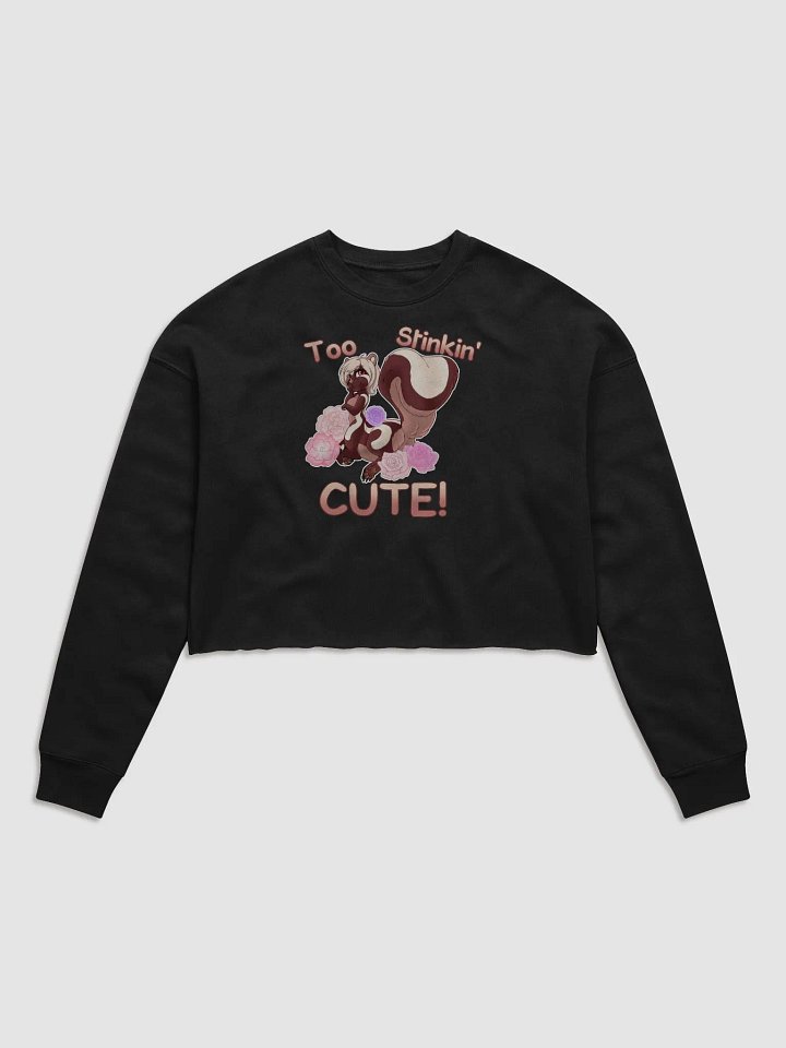 Too Stinkin' Cute Crop-Top product image (3)