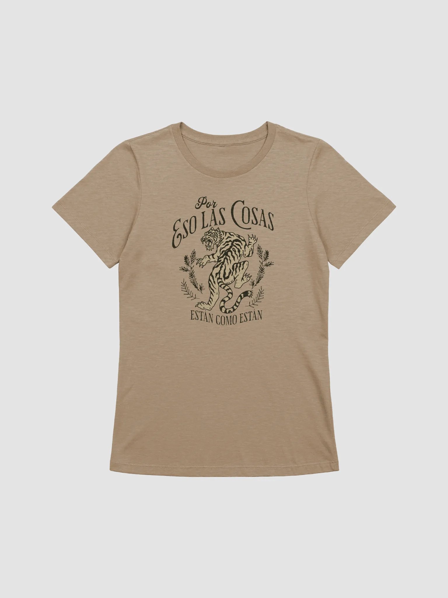 Por Eso las Cosas Están Como Están Camiseta de Mujer product image (1)