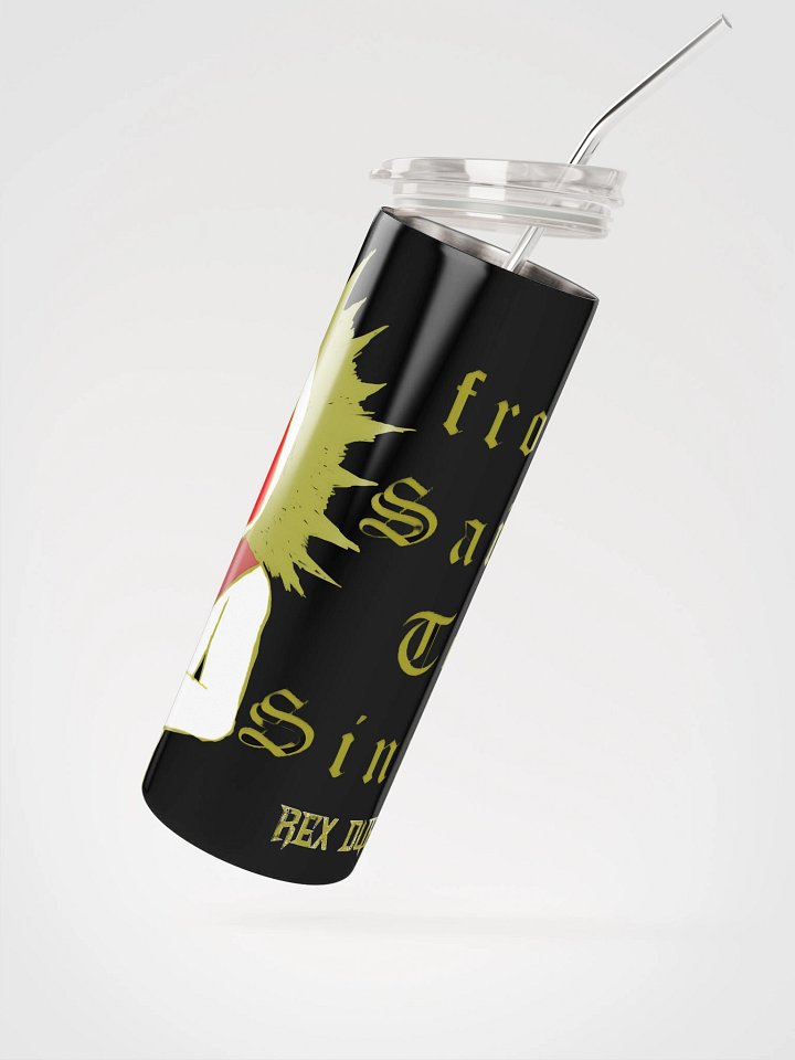 Rex DuBois - "From Saint To Sinner" Stainless Steel Tumbler product image (2)