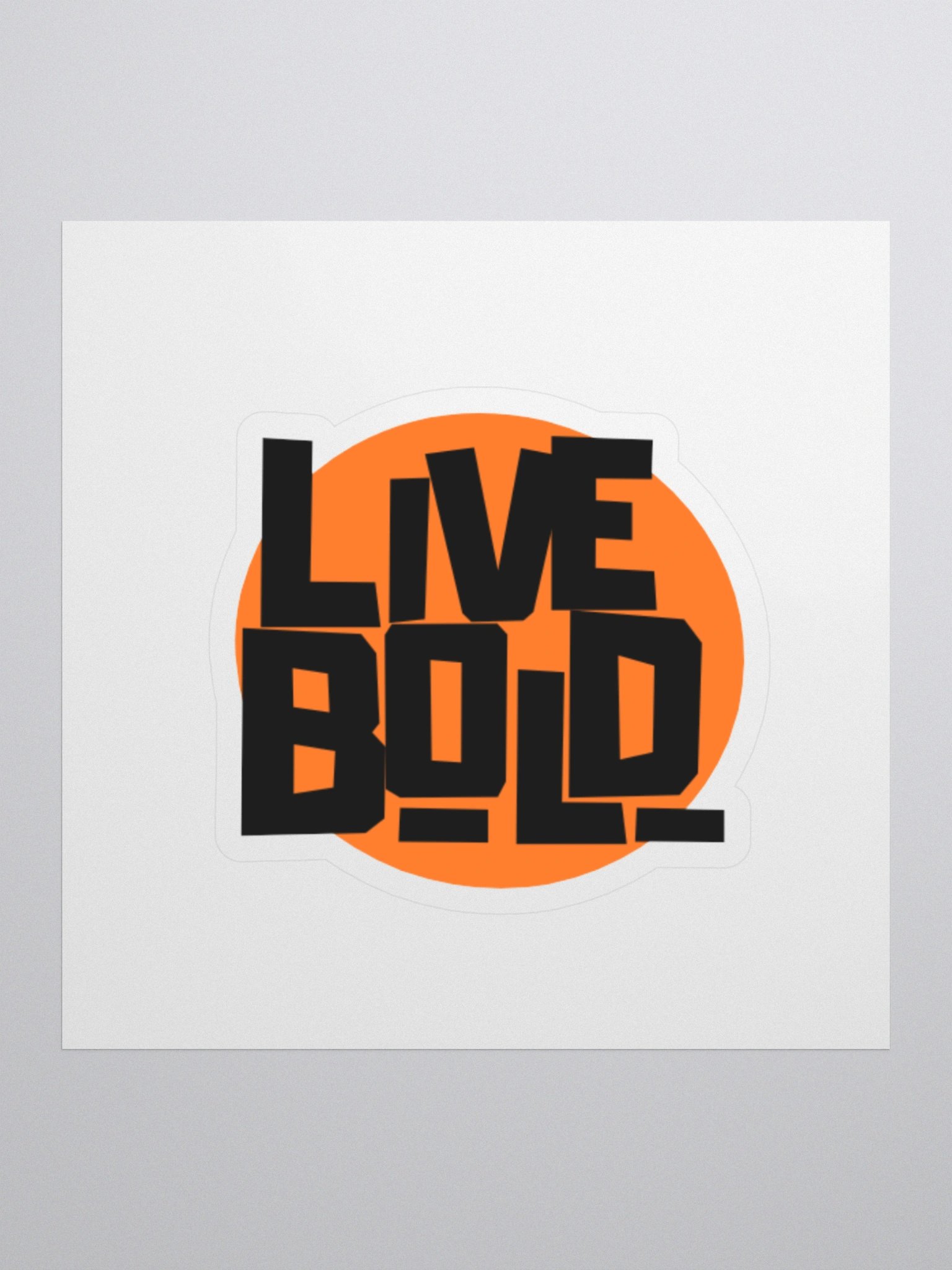 Live Bold - Sticker product image (1)