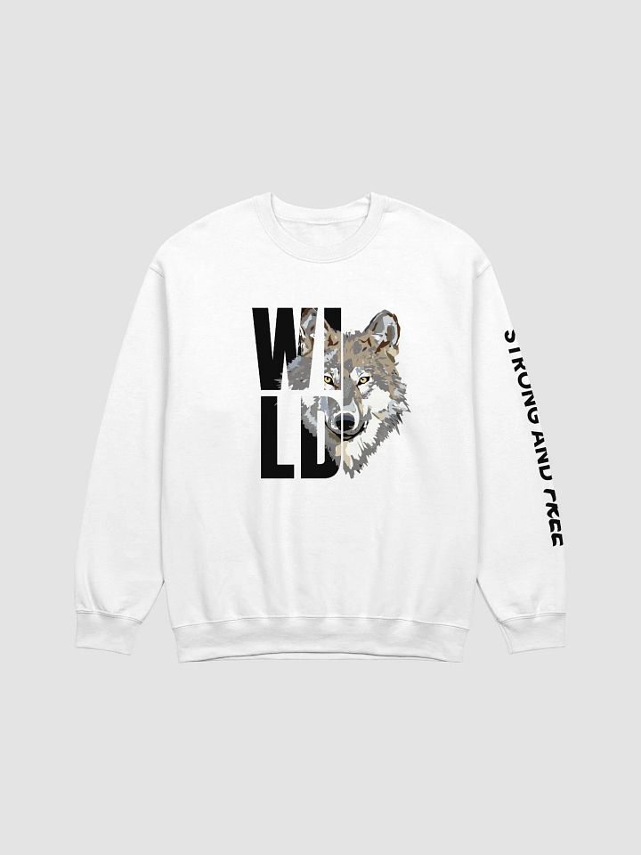 Wild Unisex Sweatshirt - Strong and Free product image (1)