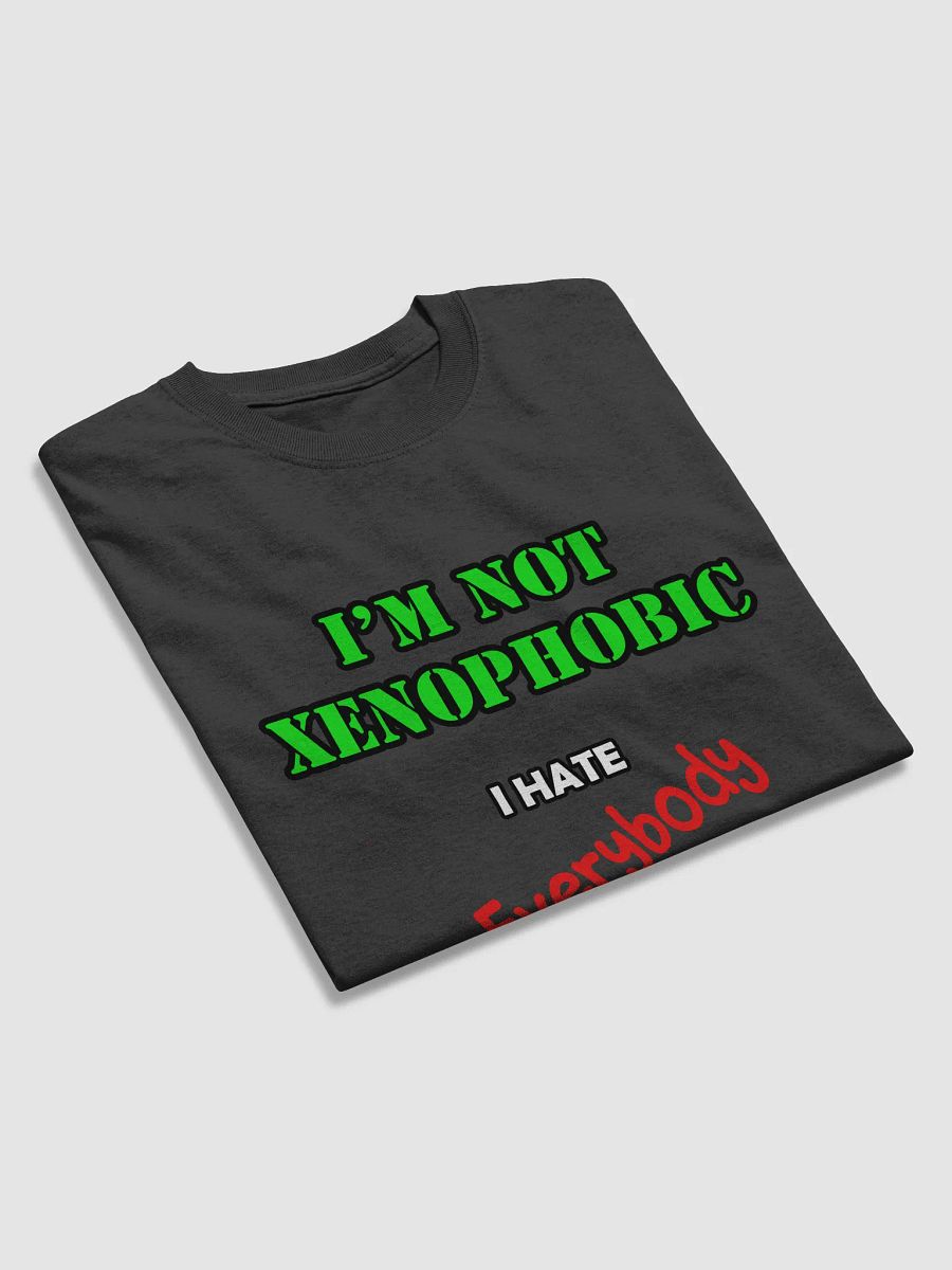 Not Xenophobic t-shirt product image (6)