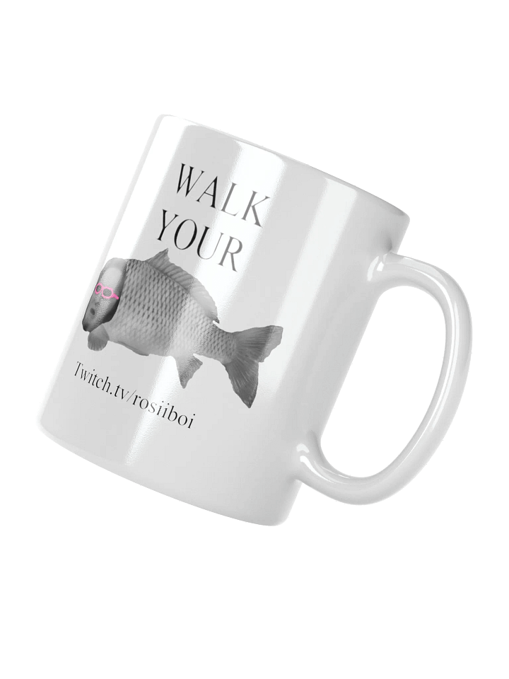 'WALK YOUR FISH' Mug product image (4)