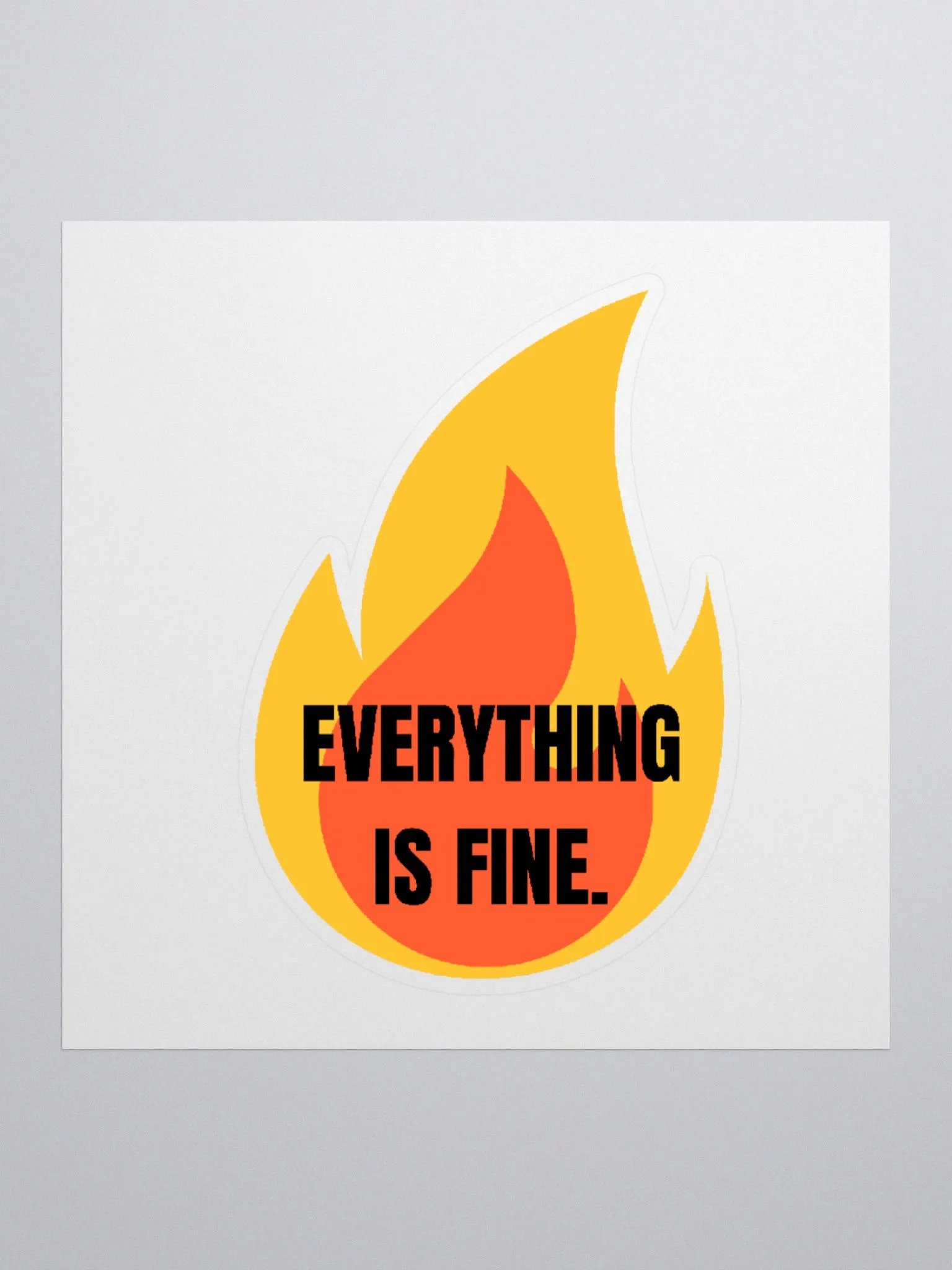 Sticker, It's FINE. product image (1)
