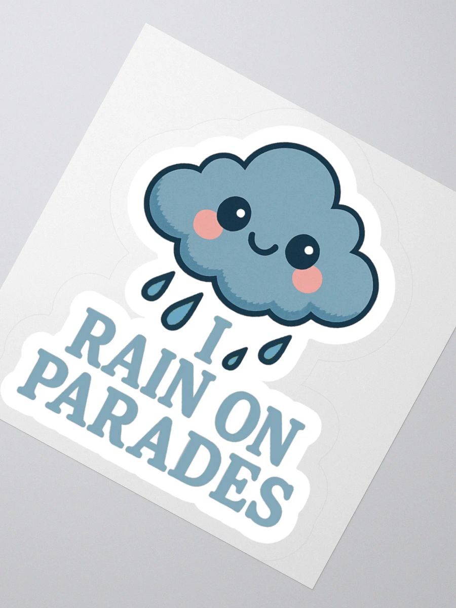 I Rain On Parades Sticker product image (2)