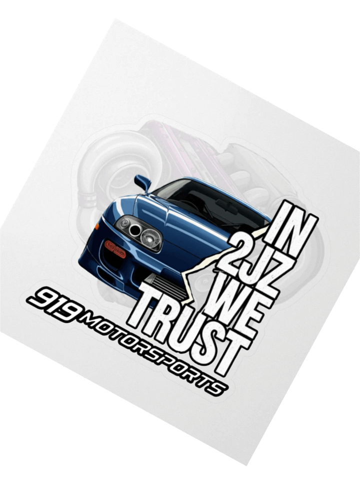 In 2JZ We Trust Sticker! product image (2)