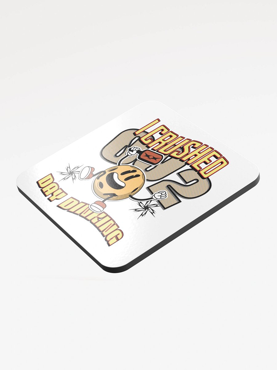 I Crushed 002 Day Dinking Pickleball Celebratory Coaster product image (4)