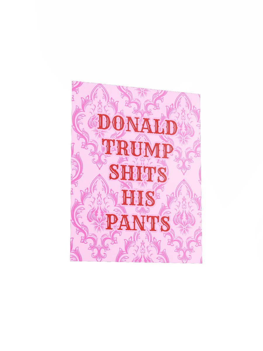 Donald Trump Sh*ts His Pants Maximalist Poster product image (2)