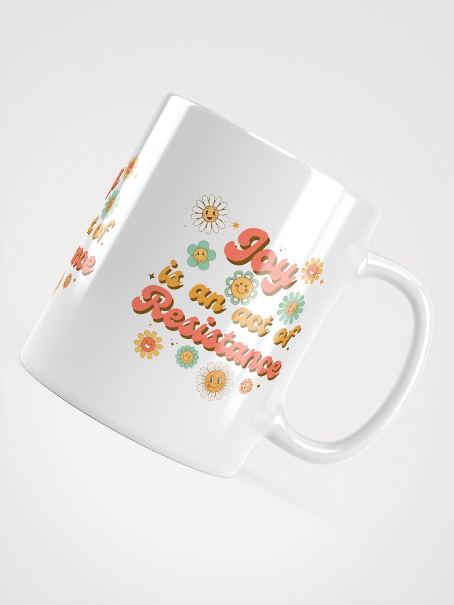 Joy is an act of Resistance Mug product image (10)