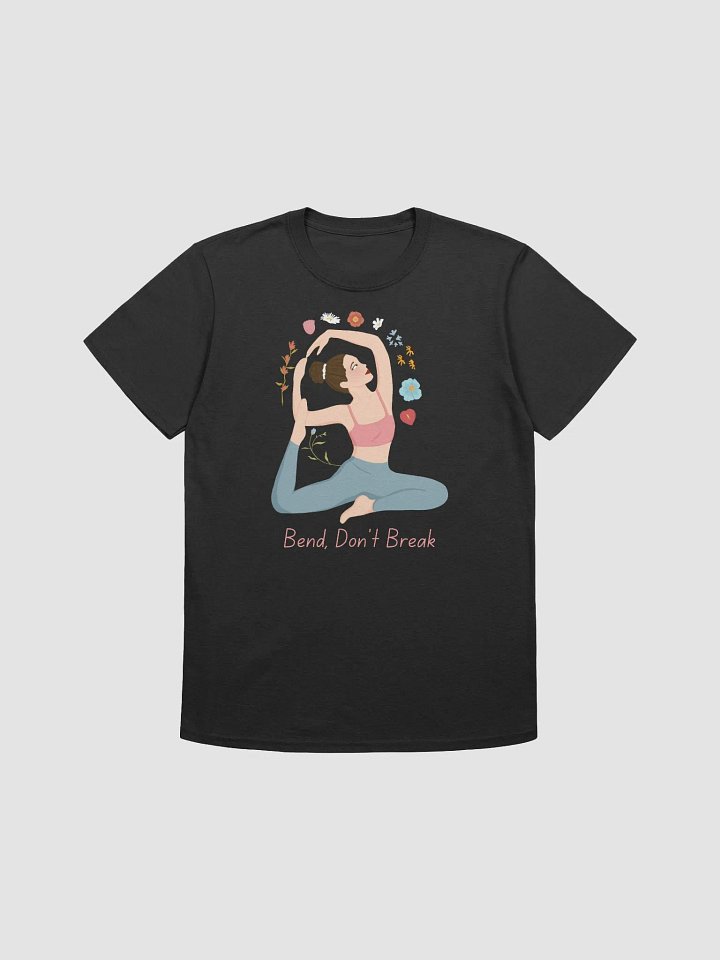"Bend, Don't Break Yoga Enthusiast Graphic Tee - Floral Accents" product image (1)