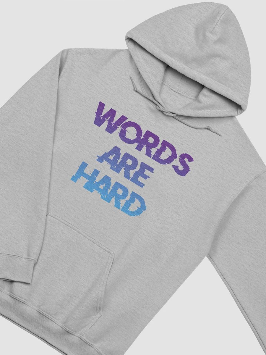 Words Are Hard Hoodie v2 product image (3)