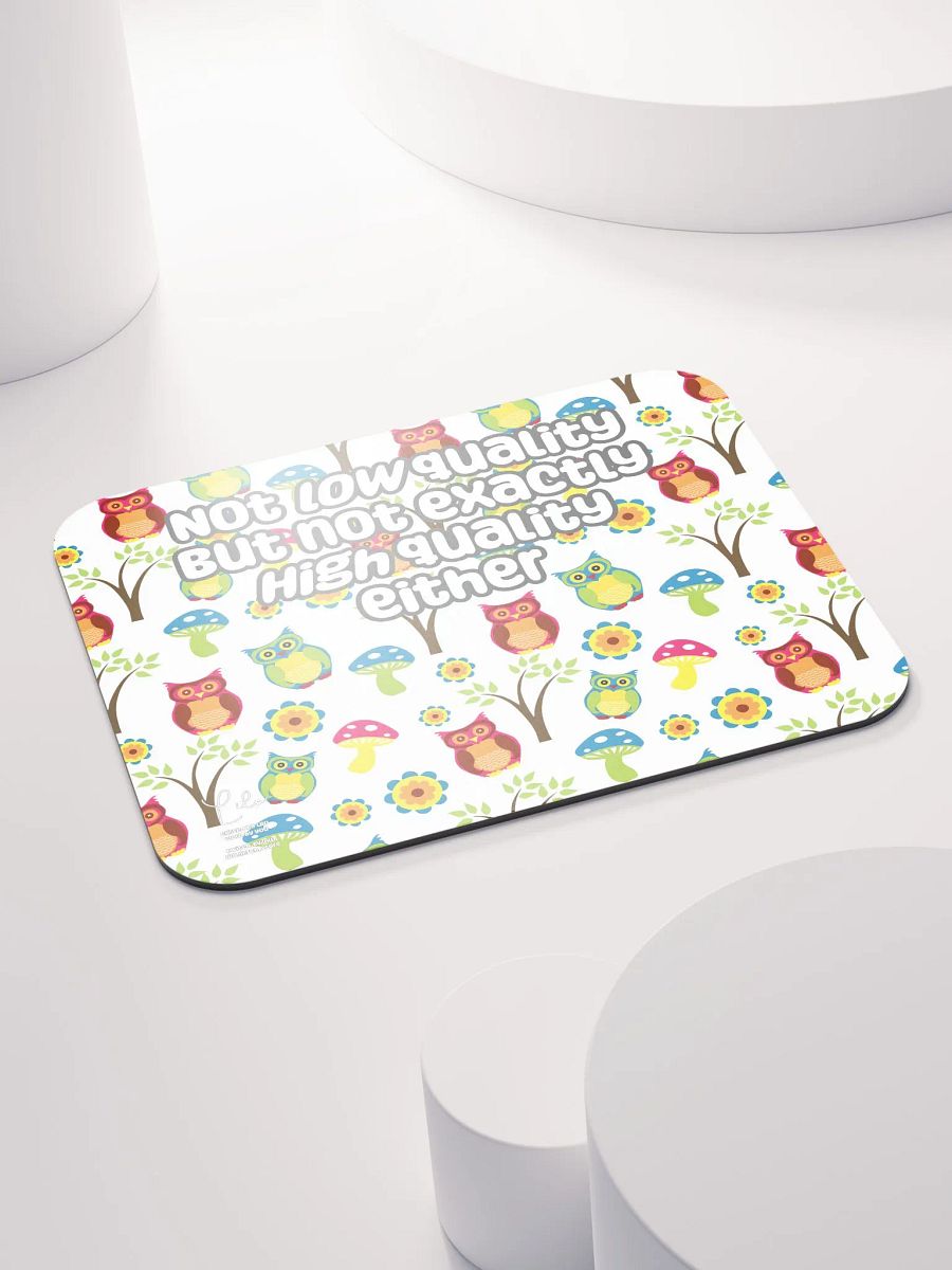 Not Low Quality Mouse Mat - owls product image (4)