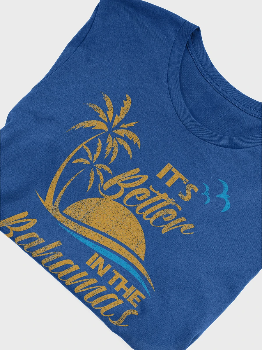 Bahamas Shirt : It's Better In The Bahamas product image (5)