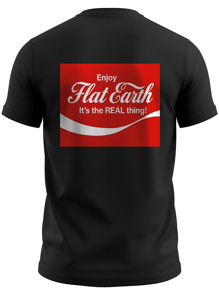 Flat Earth - It's the REAL Thing! Classic Cola Style T-Shirt product image (1)