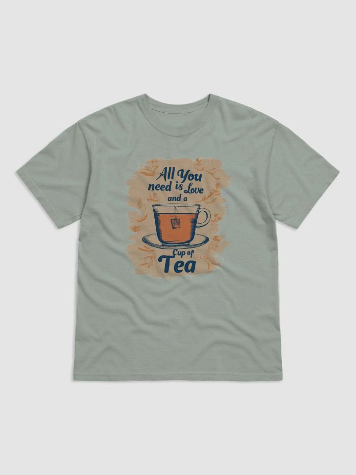 All You Need Is Love And A Cup Of Tea T-Shirt product image (2)