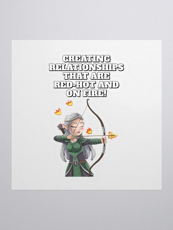 Creating Relationships That Are Red-Hot And On Fire! Valentine's Day Sticker product image (1)