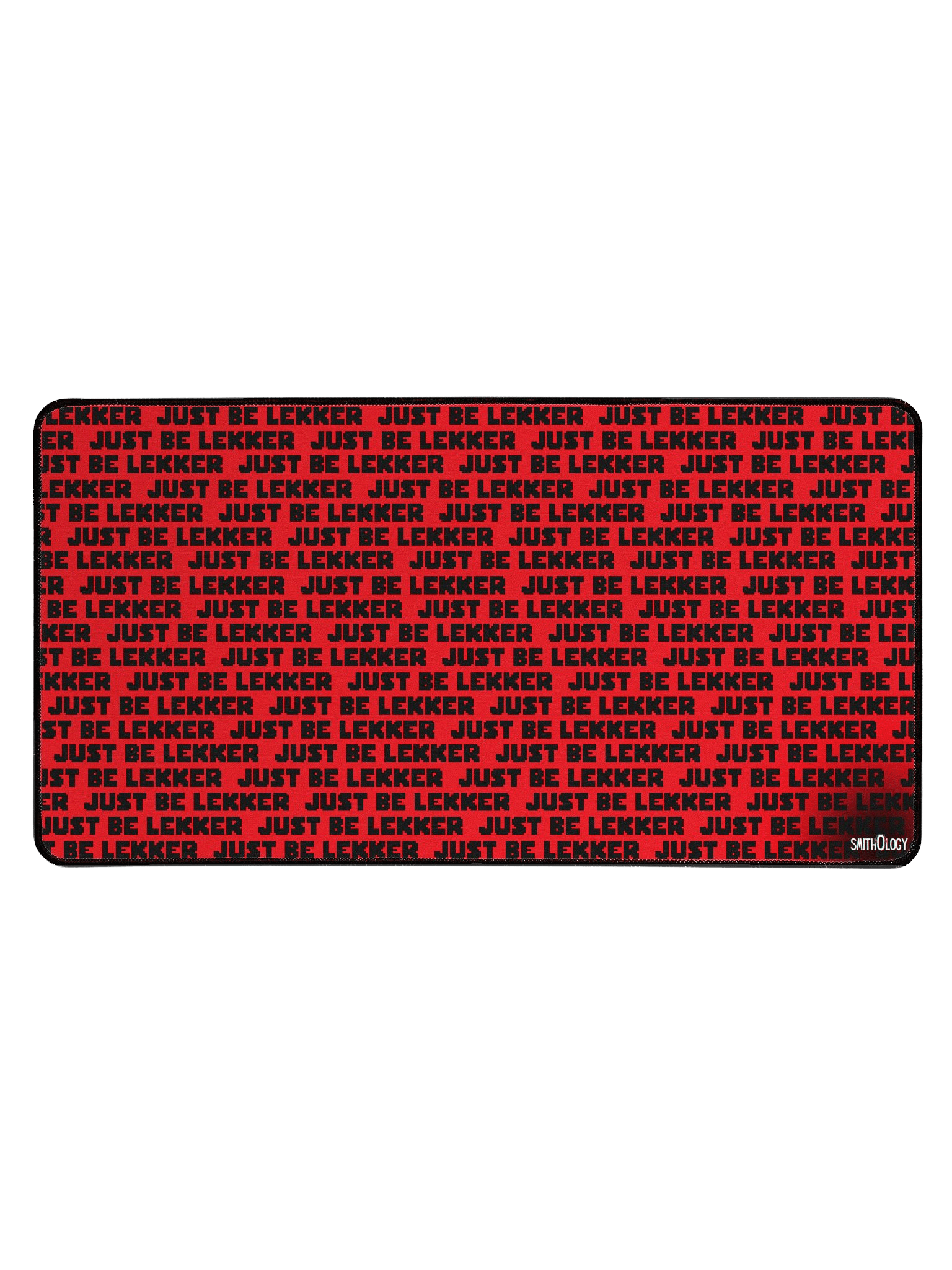 Smithology - "Just Be Lekker" Red/Black Gaming Mousepad product image (1)
