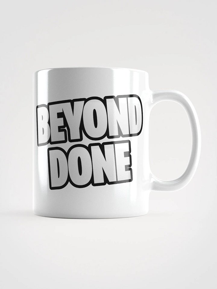 Beyond Done Mug product image (1)