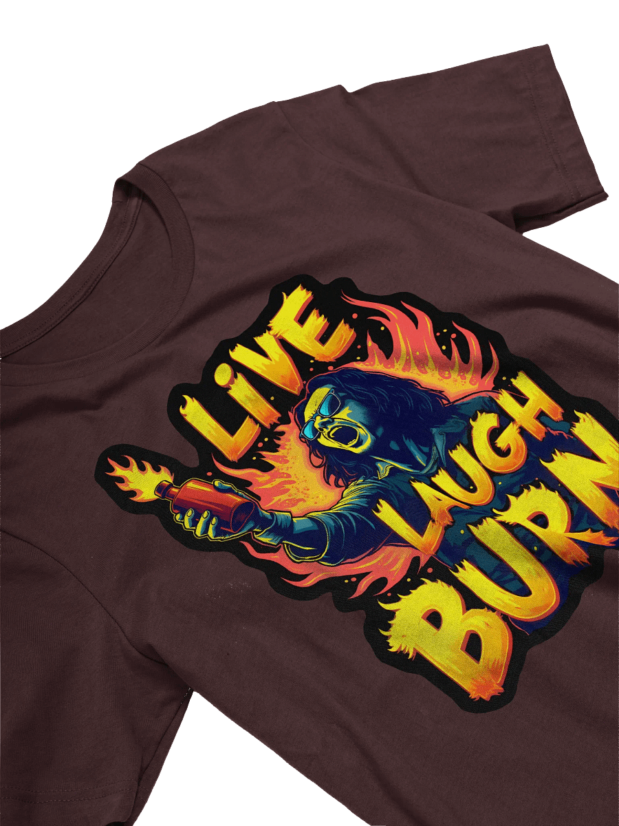 Live Laugh Burn Shirt product image (4)