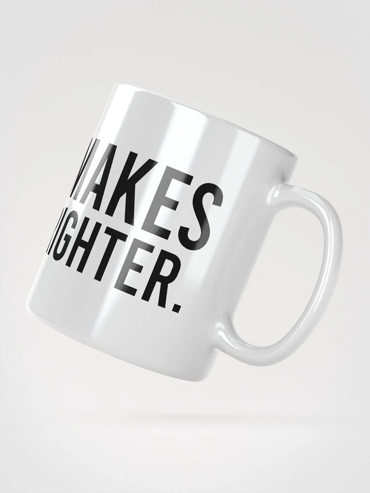This mug makes mornings brighter. - coffee mug product image (4)