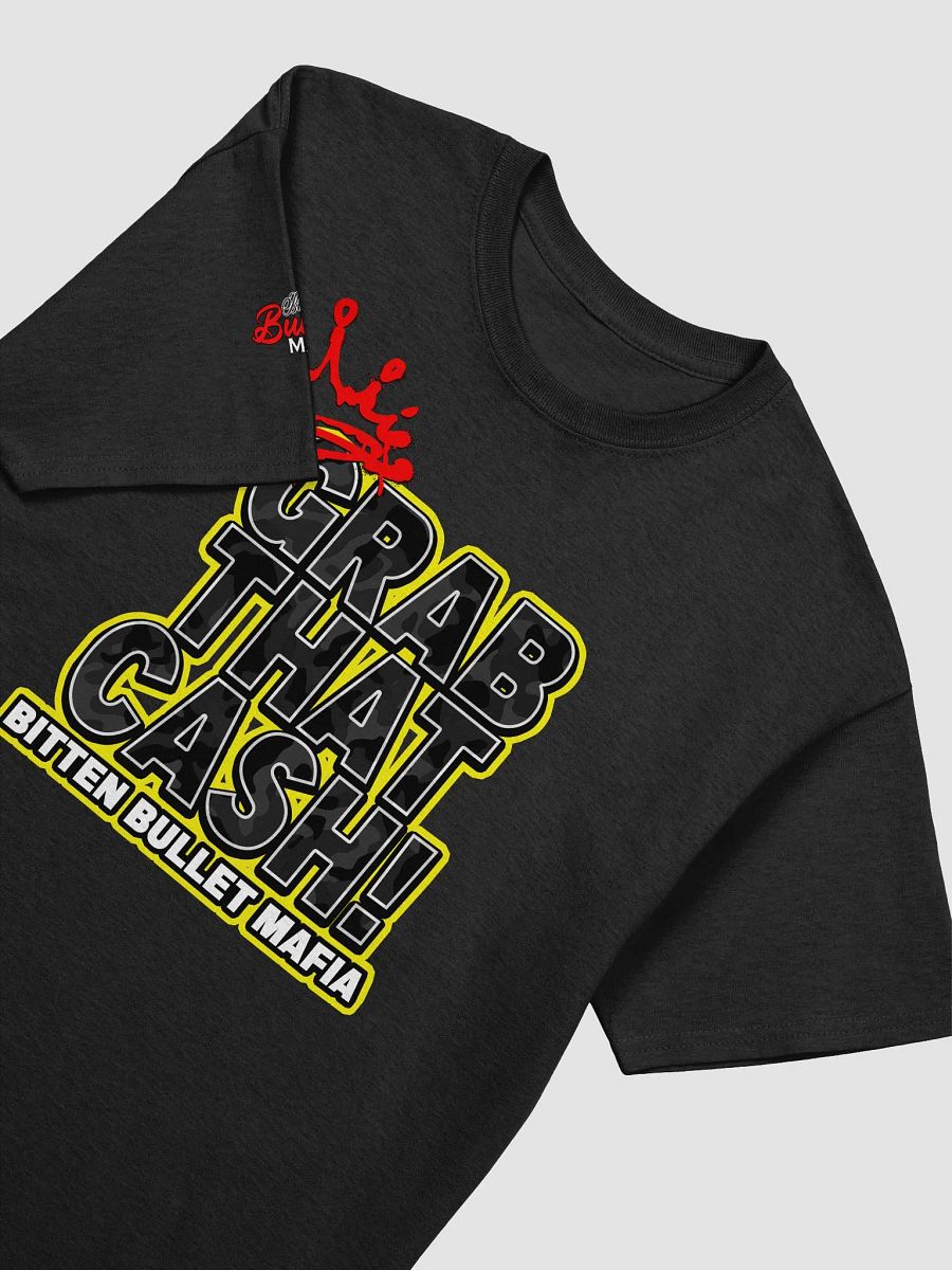 Bitten Bullet Mafia - Grab That Cash! Tee product image (3)
