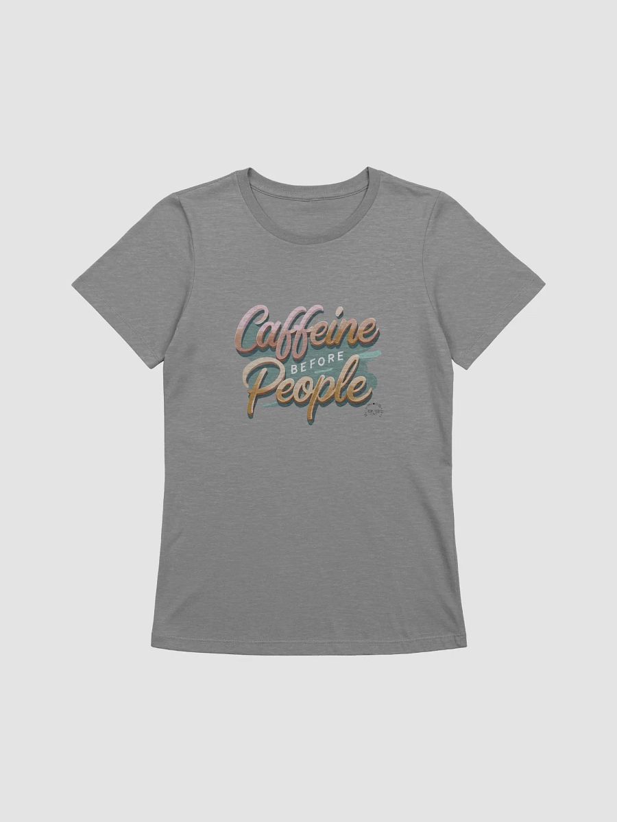 Caffeine Before People product image (1)
