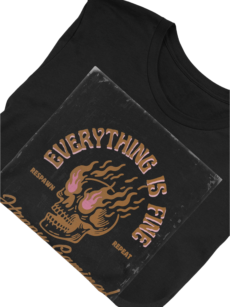 Everything Is Fine Flaming Skull Gaming Tee product image (2)