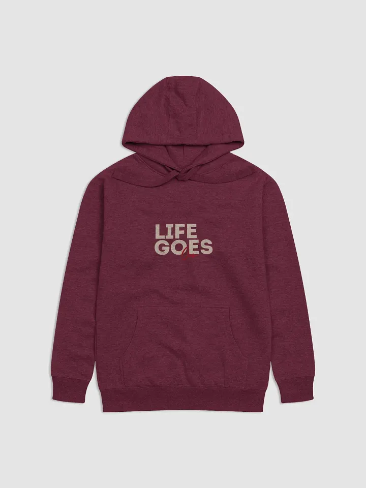 Life Goes On - Cotton Heritage Unisex Premium Hoodie product image (5)