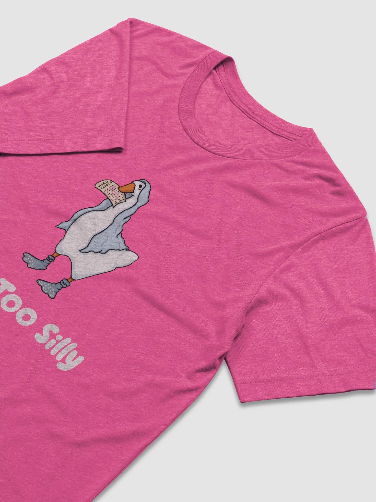 Got Too Silly V2 Super Soft Tee product image (29)