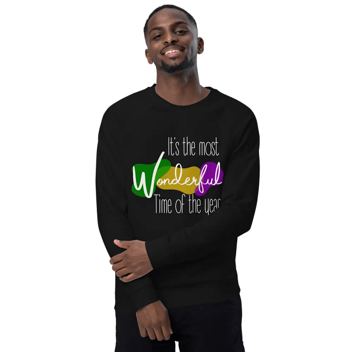 Most wonderful time of Year is Mardi Gras Organic Sweatshirt (Dark) product image (2)
