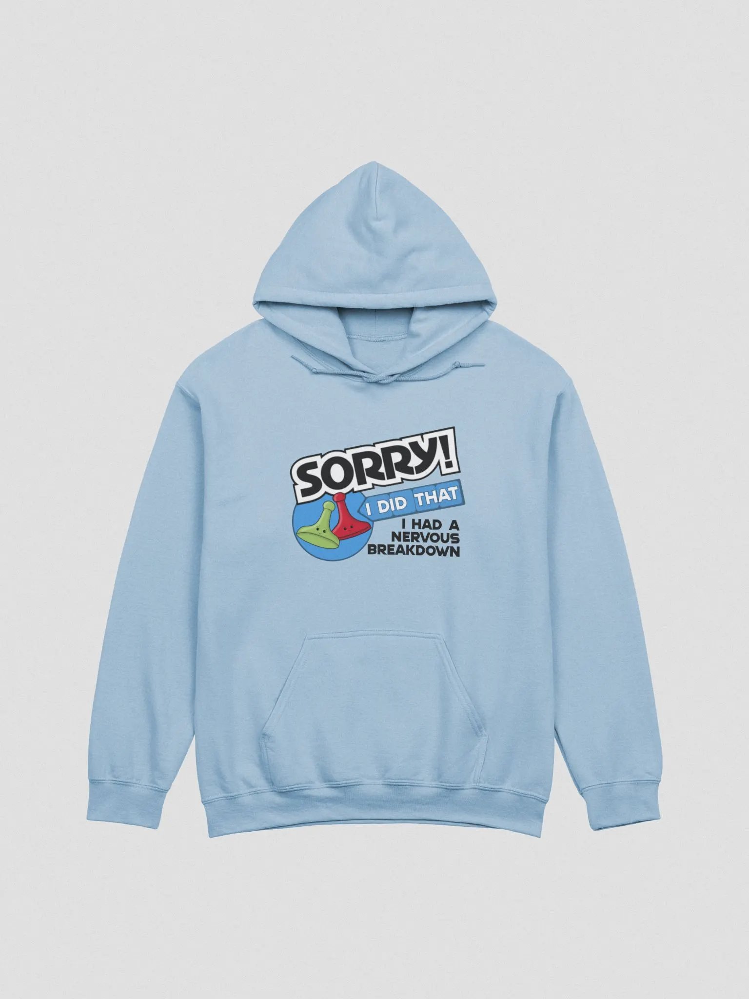 Sorry I Had a Nervous Breakdown Hoodie product image (2)