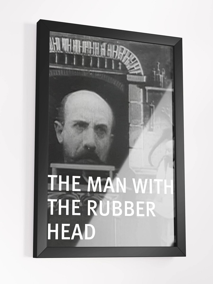 The Man with the Rubber Head Poster product image (3)