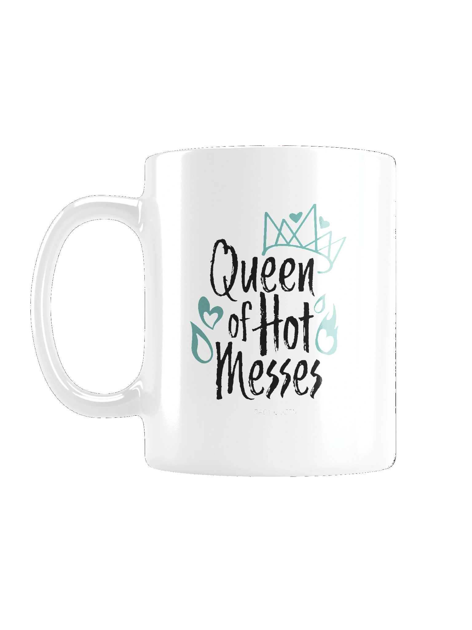 Queen Of Hot Messes White Glossy Mug product image (1)