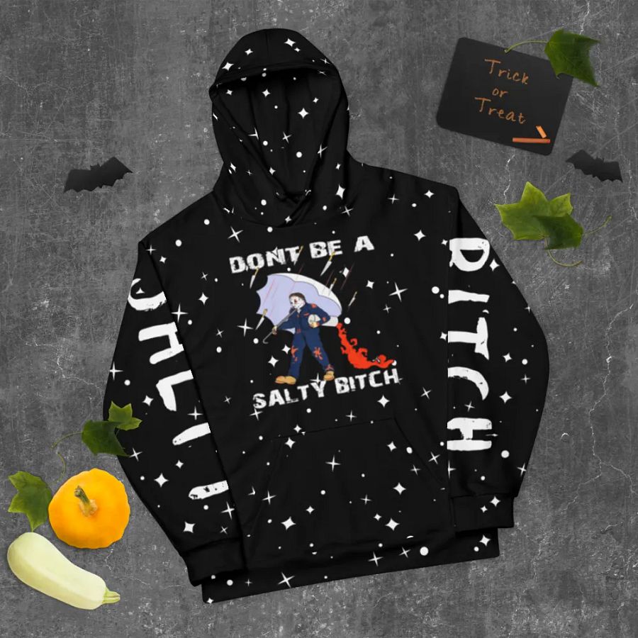 dont be a salty bitch hoodie product image (8)