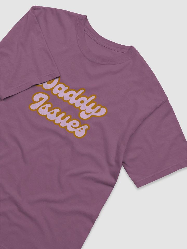 Daddy Issues Unisex T-Shirt product image (2)